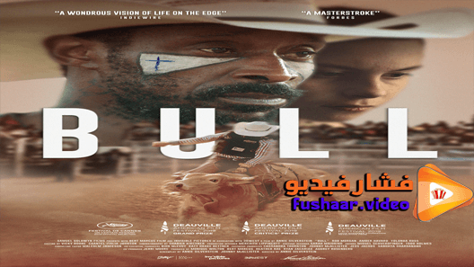 مشاهدة فيلم Bull 2019 مترجم