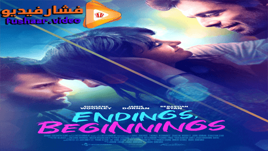 مشاهدة فيلم Endings, Beginnings 2019 مترجم
