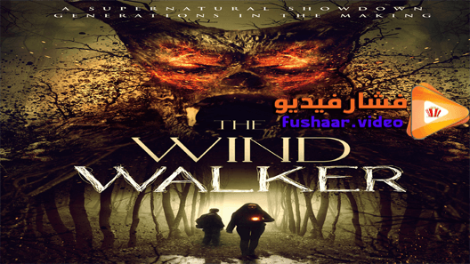 مشاهدة فيلم The Wind Walker 2020 مترجم