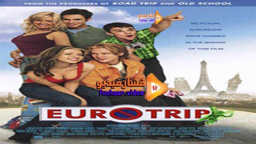 مشاهدة فيلم EuroTrip 2004 مترجم