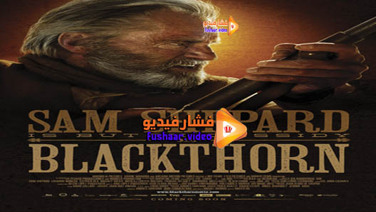 مشاهدة فيلم Blackthorn 2011 مترجم