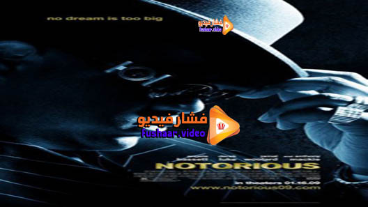 مشاهدة فيلم Notorious 2009 مترجم