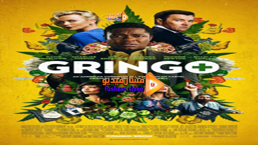 مشاهدة فيلم Gringo 2018 مترجم