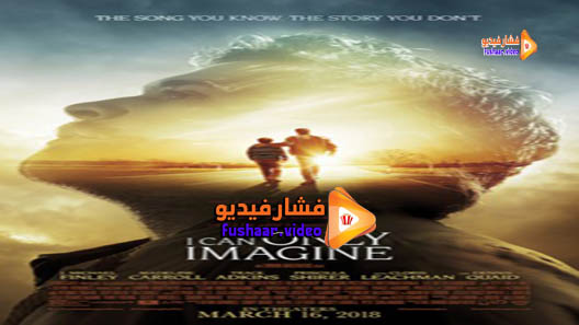 مشاهدة فيلم I Can Only Imagine 2018 مترجم