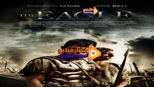 مشاهدة فيلم The Eagle 2011 مترجم