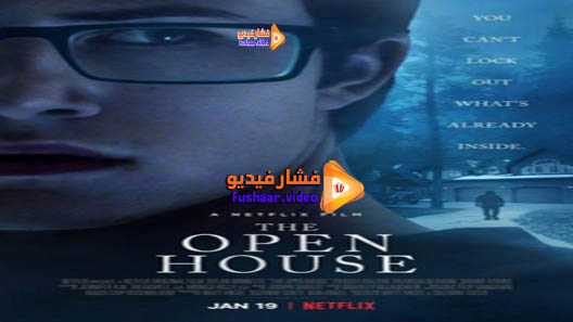 مشاهدة فيلم The Open House 2018 مترجم
