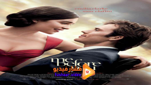 مشاهدة فيلم Me Before You 2016 مترجم