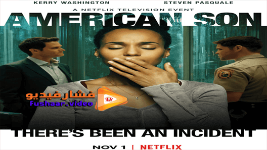 مشاهدة فيلم American Son 2019 مترجم