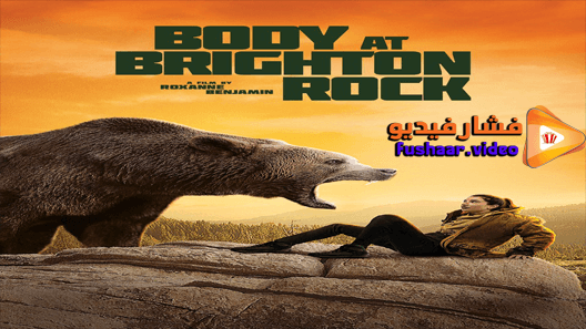 مشاهدة فيلم Body at Brighton Rock 2019 مترجم