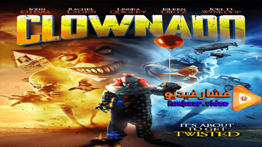 مشاهدة فيلم Clownado 2019 مترجم
