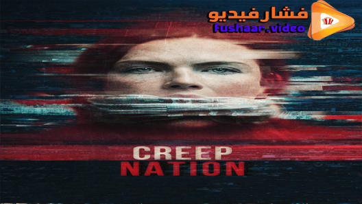 مشاهدة فيلم Creep Nation 2019 مترجم فشار فيديو 2377