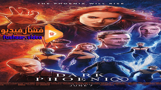 مشاهدة فيلم Dark Phoenix 2019 مترجم