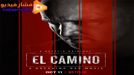 مشاهدة فيلم El Camino: A Breaking Bad Movie 2019 مترجم