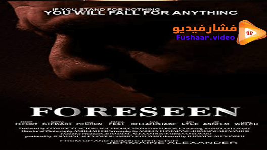 مشاهدة فيلم Foreseen 2019 مترجم