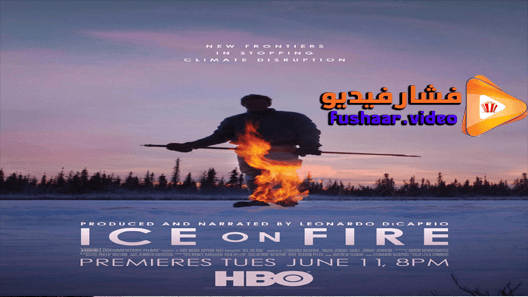 مشاهدة فيلم Ice on Fire 2019 مترجم