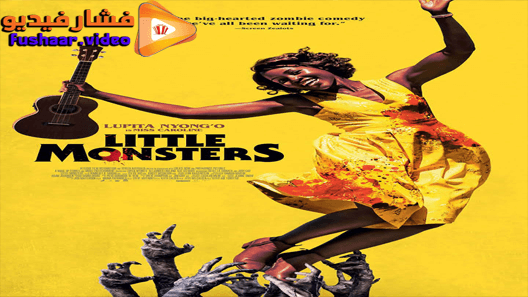 مشاهدة فيلم Little Monsters 2019 مترجم