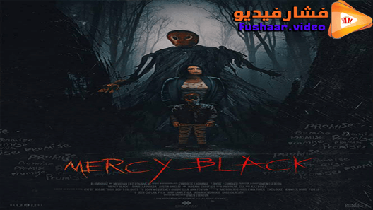 مشاهدة فيلم Mercy Black 2019 مترجم
