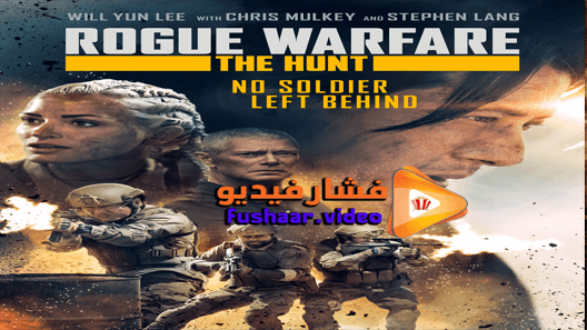 مشاهدة فيلم Rogue Warfare: The Hunt 2019 مترجم