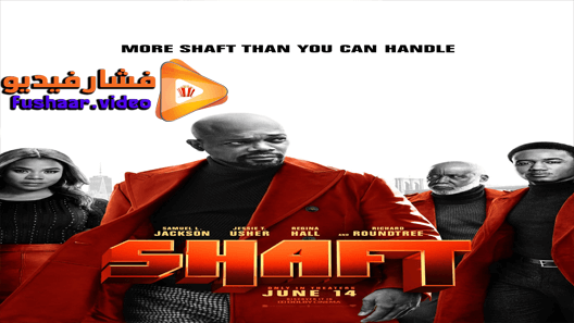 مشاهدة فيلم Shaft 2019 مترجم