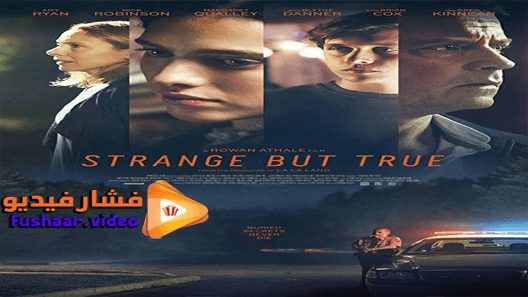 مشاهدة فيلم Strange But True 2019 مترجم