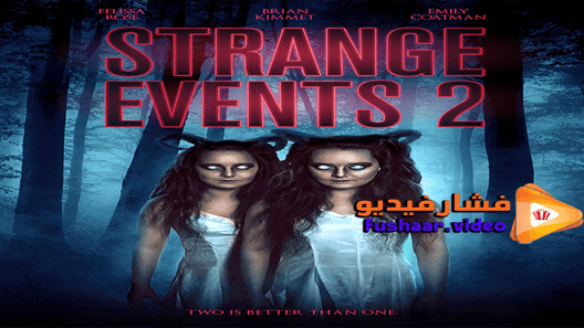 مشاهدة فيلم Strange Events 2 2019 مترجم
