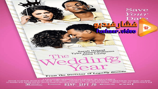 مشاهدة فيلم The Wedding Year 2019 مترجم