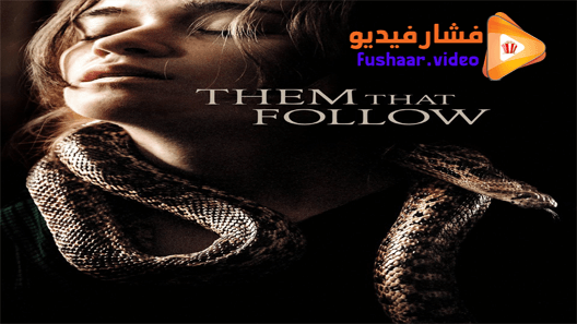 مشاهدة فيلم Them That Follow 2019 مترجم