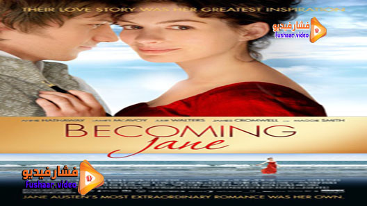 مشاهدة فيلم Becoming Jane 2007 مترجم
