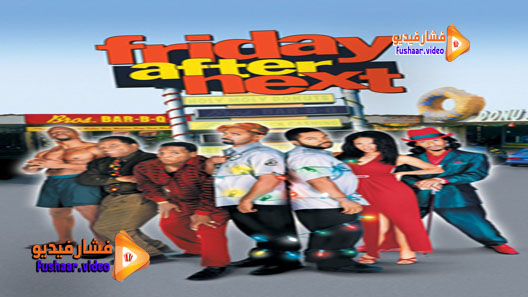 مشاهدة فيلم Friday After Next 2002 مترجم
