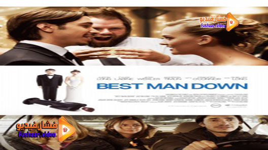 مشاهدة فيلم Best Man Down 2012 مترجم
