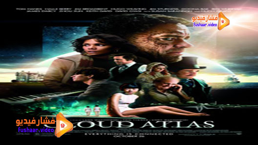 مشاهدة فيلم Cloud Atlas 2012 مترجم