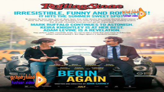 مشاهدة فيلم Begin Again 2013 مترجم