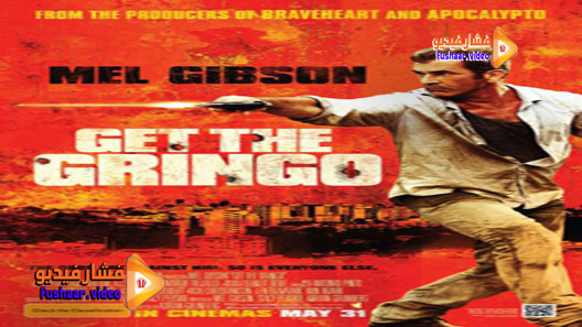 مشاهدة فيلم Get the Gringo 2012 مترجم