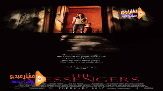 مشاهدة فيلم The Messengers 2007 مترجم