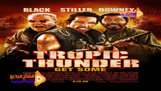مشاهدة فيلم Tropic Thunder 2008 مترجم
