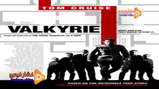 مشاهدة فيلم Valkyrie 2008 مترجم