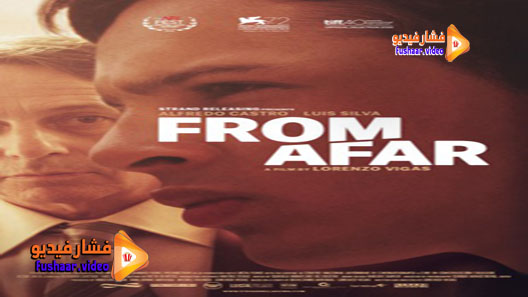 مشاهدة فيلم From Afar 2015 مترجم