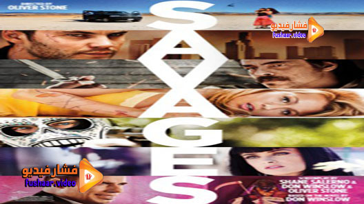 مشاهدة فيلم Savages 2012 مترجم
