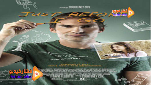 مشاهدة فيلم Just Before I Go 2014 مترجم