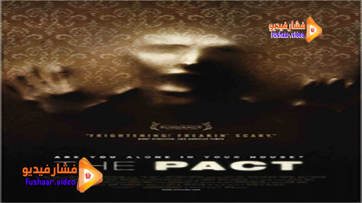 مشاهدة فيلم The Pact 2012 مترجم