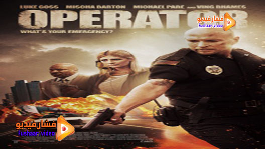 مشاهدة فيلم Operator 2015 مترجم