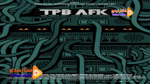 مشاهدة فيلم TPB AFK: The Pirate Bay Away from Keyboard 2013 مترجم