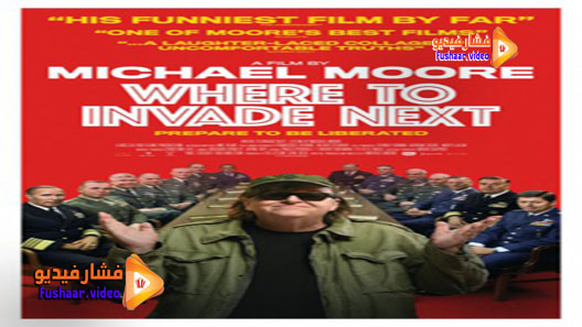 مشاهدة فيلم Where to Invade Next 2015 مترجم