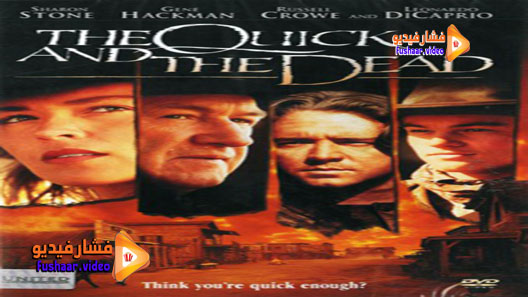 مشاهدة فيلم The Quick and the Dead 1995 مترجم