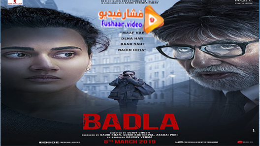 مشاهدة فيلم Badla 2019 مترجم