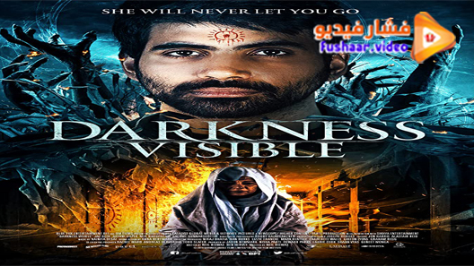مشاهدة فيلم Darkness Visible 2019 مترجم