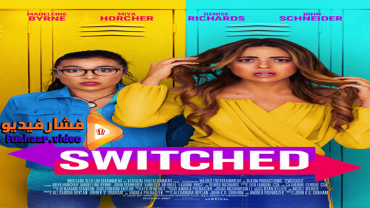 مشاهدة فيلم Switched 2020 مترجم