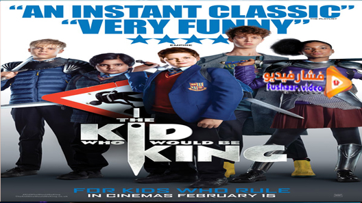 مشاهدة فيلم The Kid Who Would Be King 2019 مترجم