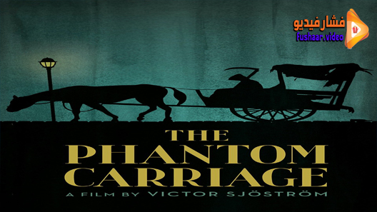 مشاهدة فيلم The Phantom Carriage 1921 مترجم