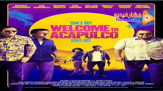 مشاهدة فيلم Welcome to Acapulco 2019 مترجم